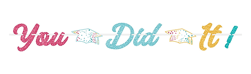 Graduation "You Did It" Banner (x1u)