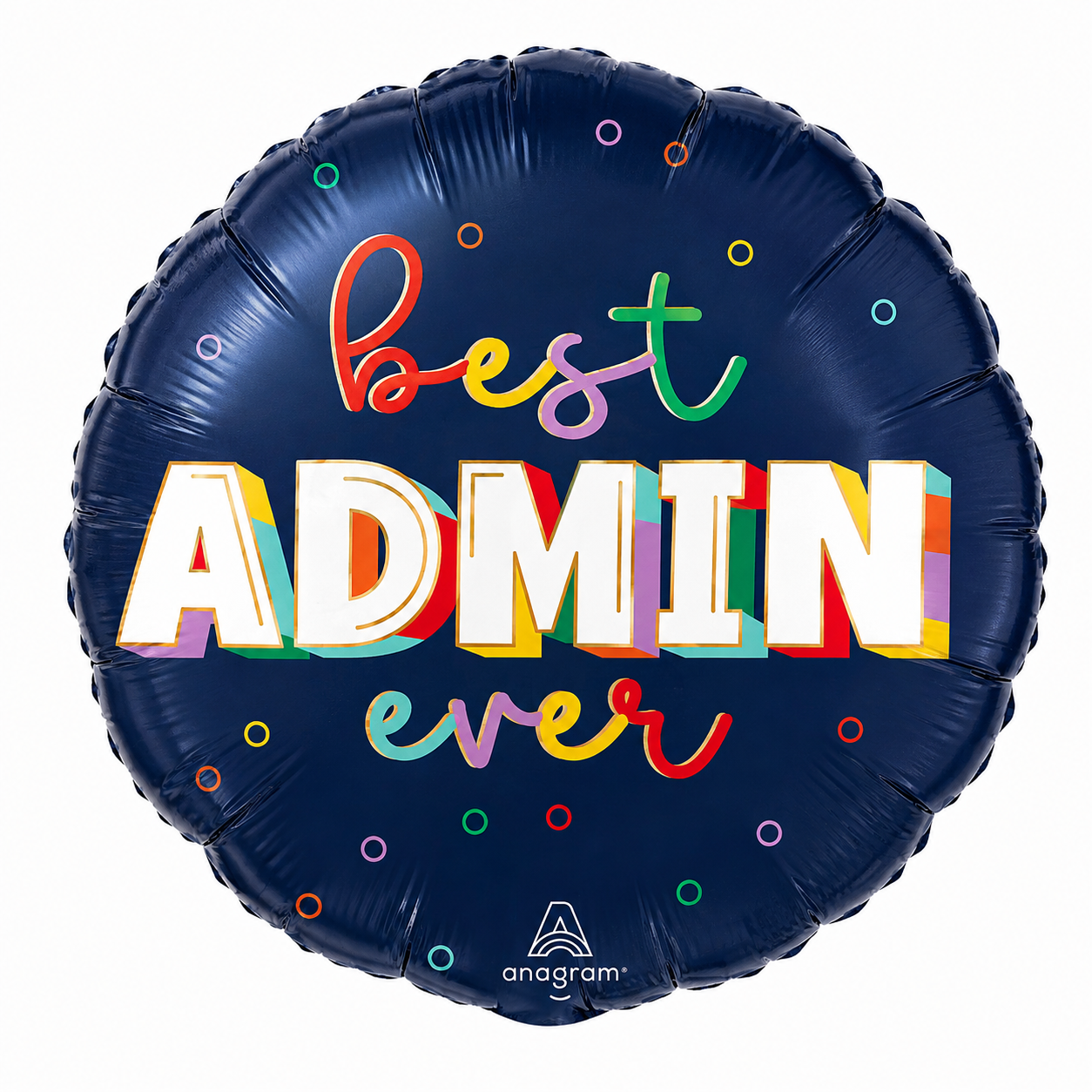 Best Admin Ever Colorful Foil Balloon 18”