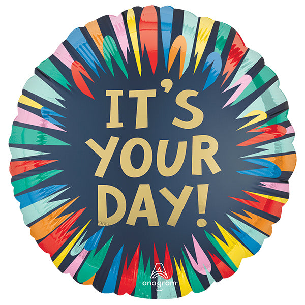 It’s your day Foil Balloon 18"