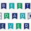 Pennant Banner “BEST DAD EVER” – 8'
