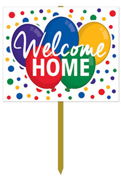 WELCOME HOME YARD SING