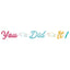 Graduation "You Did It" Banner (x1u)