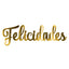 "Felicidades" Banner Foil Gold 44"