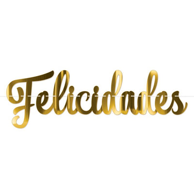 "Felicidades" Banner Foil Gold 44"