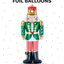 Cascanueces Standing Foil Balloon