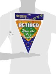 Happy Retirement Pennant Banner  Fun Begins 12FT