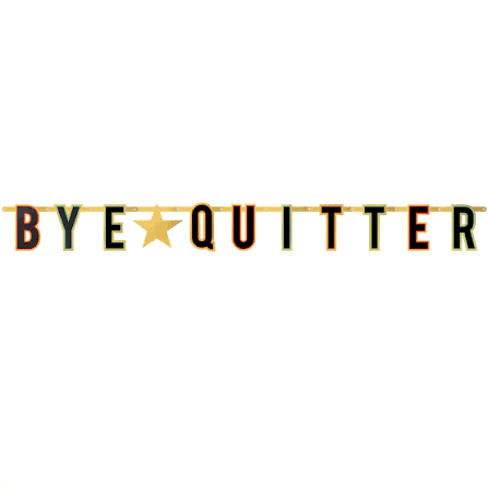 Officially Retirement "Bye Quitter" Letter Banner