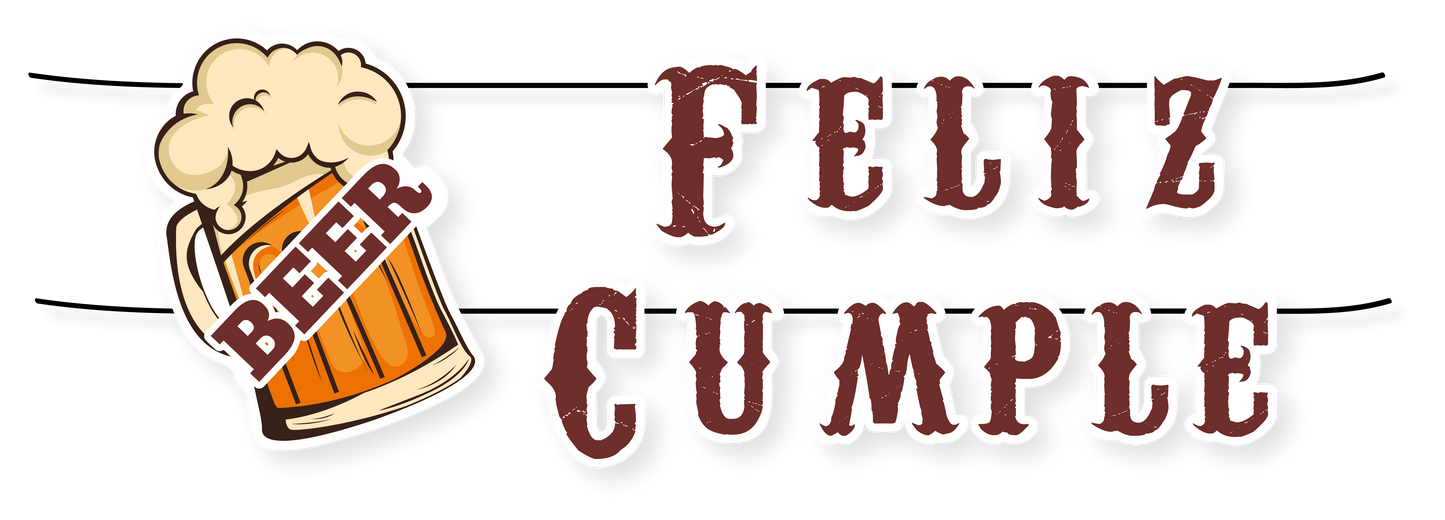 LETRERO FELIZ CUMPLE LINEA CERVEZA