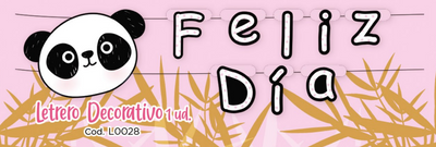 LETRERO FELIZ DIA PANDA NIÑA